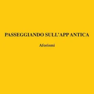Ultima Occasione Passeggiando sull‘app antica. Aforismi