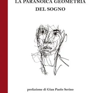 La paranoica geometria del sogno Ordina Subito