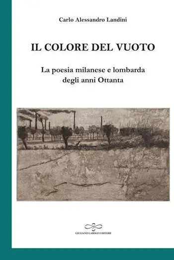 Consegna Rapida Il colore del vuoto. La poesia milanese e lombarda degli anni Ottanta