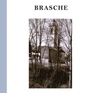 Brasche. Poesie in dialetto castelleonese Scelto Dai Clienti