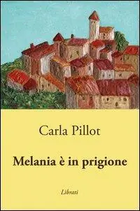 Soddisfatti O Rimborsati Melania è in prigione