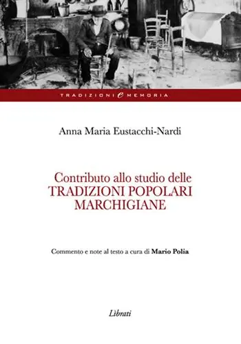 Contributo alla studio delle tradizioni popolari marchigiane Esclusivo