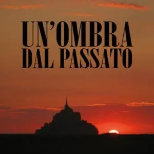 Un‘ombra dal passato Super Prezzo