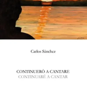 Professionale Continuerò a cantare-Continuaré a cantar. Ediz. bilingue