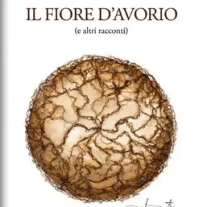 Ultima Occasione Il fiore d‘avorio (e altri racconti)