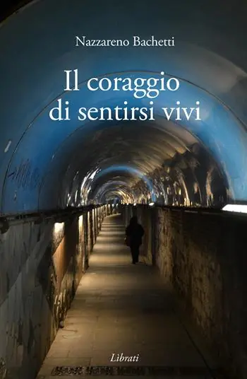 Il coraggio di sentirsi vivi Promozione
