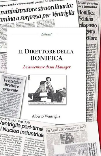 Prezzo Di Fabbrica Il direttore della bonifica. Le avventure di un manager