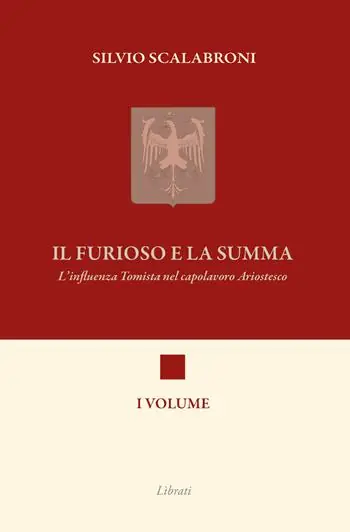Il furioso e la summa. L‘influenza tomista nel capolavoro ariostesco Ordina Subito
