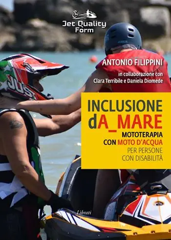 Novità Inclusione dA_mare. Mototerapia con moto d‘acqua per persone con disabilità