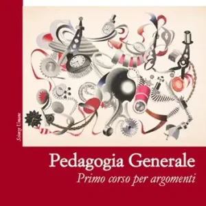 Pedagogia generale. Primo corso per argomenti Popolare