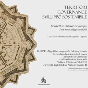 Territori, governance, sviluppo sostenibile. Prospettive italiane ed europee. Studi per lo sviluppo sostenibile Non Perdere