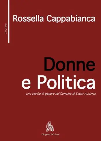 Donne e politica. Uno studio di genere nel comune di Sessa Aurunca Saldi