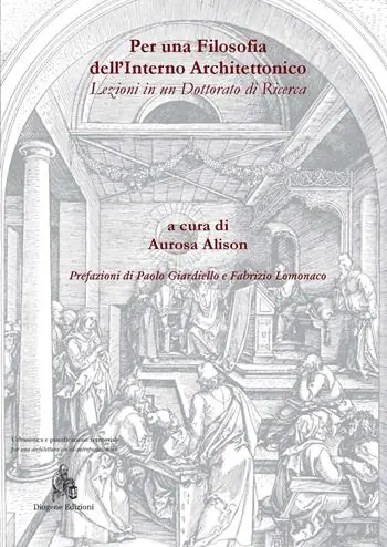 Esclusivo Per una filosofia dell‘interno architettonico. Lezioni in un dottorato di ricerca. Ediz. italiana e spagnola