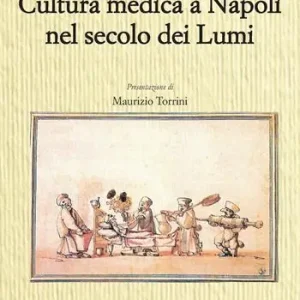 Cultura medica a Napoli nel secolo dei Lumi Nuovo Arrivo