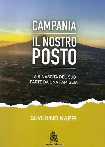 Affare Campania. Il nostro posto. La rinascita del Sud parte da una famiglia
