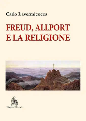 Freud, Allport e la religione. Percorsi di psicologia della religione Offerta Speciale
