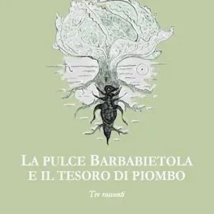 La pulce Barbabietola e il tesoro di piombo Prezzo Ridotto