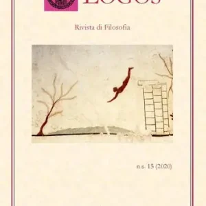 Logos. Rivista di filosofia (2020). Nuova ediz.. Vol. 15 Vendita Finale