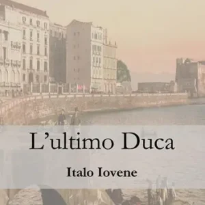 L‘ ultimo duca Must-Have