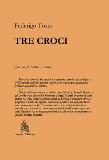 Tre croci. Nuova ediz. Nuovo Arrivo
