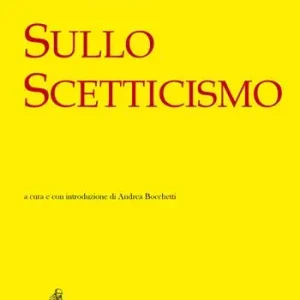 Sullo scetticismo Must-Have