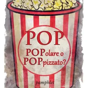 Ultima Occasione Pop. Popolare o poppizzato? Nuova ediz.