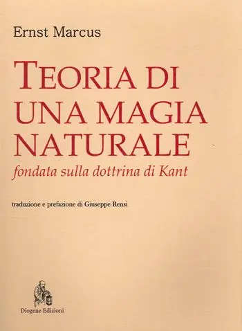 Ultime Pezzi Teoria di una magia naturale fondata sulla dottrina di Kant