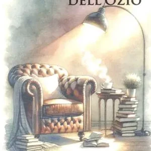 Elogio dell‘ozio Nuova Collezione