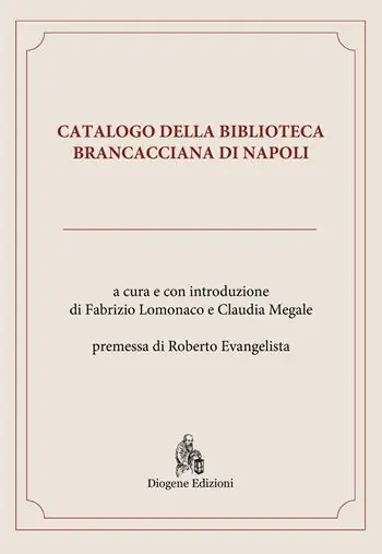 Catalogo della Biblioteca Brancacciana di Napoli Più Venduto