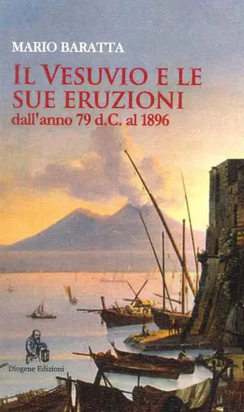 Offerta Limitata Il Vesuvio e le sue eruzioni dall‘anno 79 d.C. al 1896