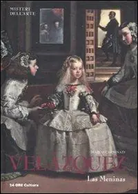 Las Meninas di Velázquez. Ediz. illustrata Offerta Limitata