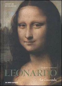 Leonardo. La Gioconda. Ediz. illustrata Spedito Oggi