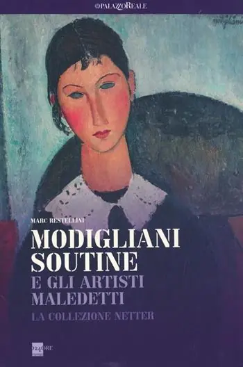 Modigliani, Soutine e gli artisti maledetti. La collezione Netter. Catalogo della mostra (Milano, 21 febbraio-8 settembre 2013). Ediz. illustrata Prezzo Conveniente