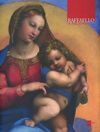Raffaello a Milano. La Madonna di Foligno. Catalogo della mostra (Milano, 27 novembre 2013-12 gennaio 2014). Ediz. illustrata A Buon Prezzo