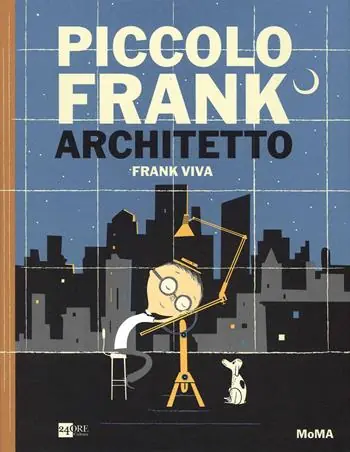Piccolo Frank architetto. Ediz. illustrata Di Tendenza