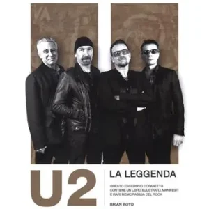 U2. La leggenda. Ediz. illustrata Affare