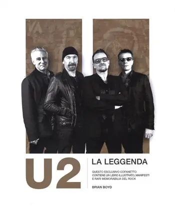 U2. La leggenda. Ediz. illustrata Affare
