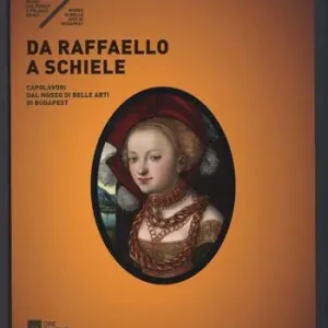 Da Raffaello a Schiele. Capolavori dal Museo di Belle Arti di Budapest. Catalogo della mostra (Milano, 17 settembre 2015-7 febbraio 2016). Ediz. illustrata Prezzo Scontato