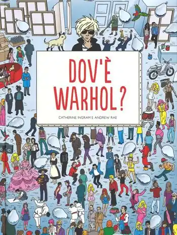 Consegna Rapida Dov‘è Warhol? Ediz. illustrata