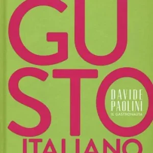 Alla scoperta del gusto italiano. Indirizzi, consigli, approfondimenti, per scegliere e comprare il meglio dei prodotti Made in Italy Economico