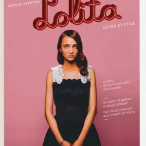 Lolita. Icona di stile. Ediz. illustrata Compra Oggi Stesso
