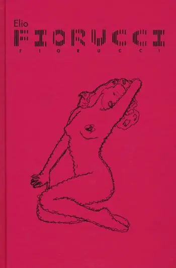 Elio Fiorucci. Ediz. illustrata Occasione Imperdibile