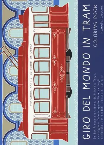 Giro del mondo in tram. Coloring book Popolare