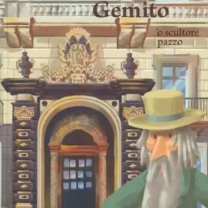 Popolare Vincenzo Gemito. ‘O scultore pazzo