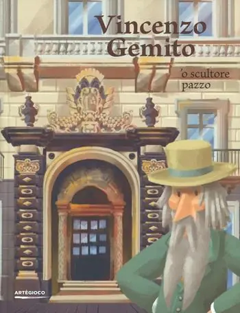 Popolare Vincenzo Gemito. ‘O scultore pazzo