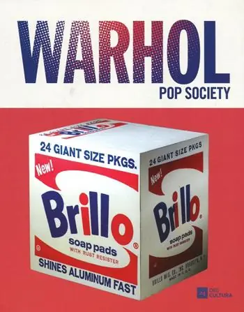 Solo Oggi Andy Warhol. Pop society. Catalogo della mostra (Genova, 21 ottobre 2016-26 febbraio 2017). Ediz. a colori