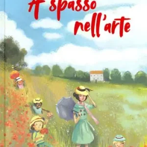 Scelto Dai Clienti A spasso nell‘arte. Ediz. a colori