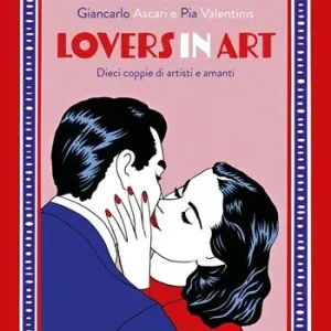 Reso Gratuito Lovers in art. Dieci coppie di artisti e amanti