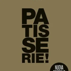 Patisserie! Gold edition. Ediz. ampliata Esclusivo