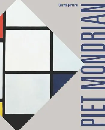 Piet Mondrian. Una vita per l‘arte Affare